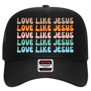 Love Like Jesus Retro Colorful Christian High Crown Mesh Back Trucker Hat