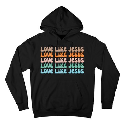 Love Like Jesus Retro Colorful Christian Hoodie