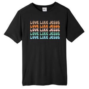 Love Like Jesus Retro Colorful Christian Tall Fusion ChromaSoft Performance T-Shirt