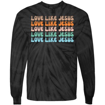 Love Like Jesus Retro Colorful Christian Tie-Dye Long Sleeve Shirt