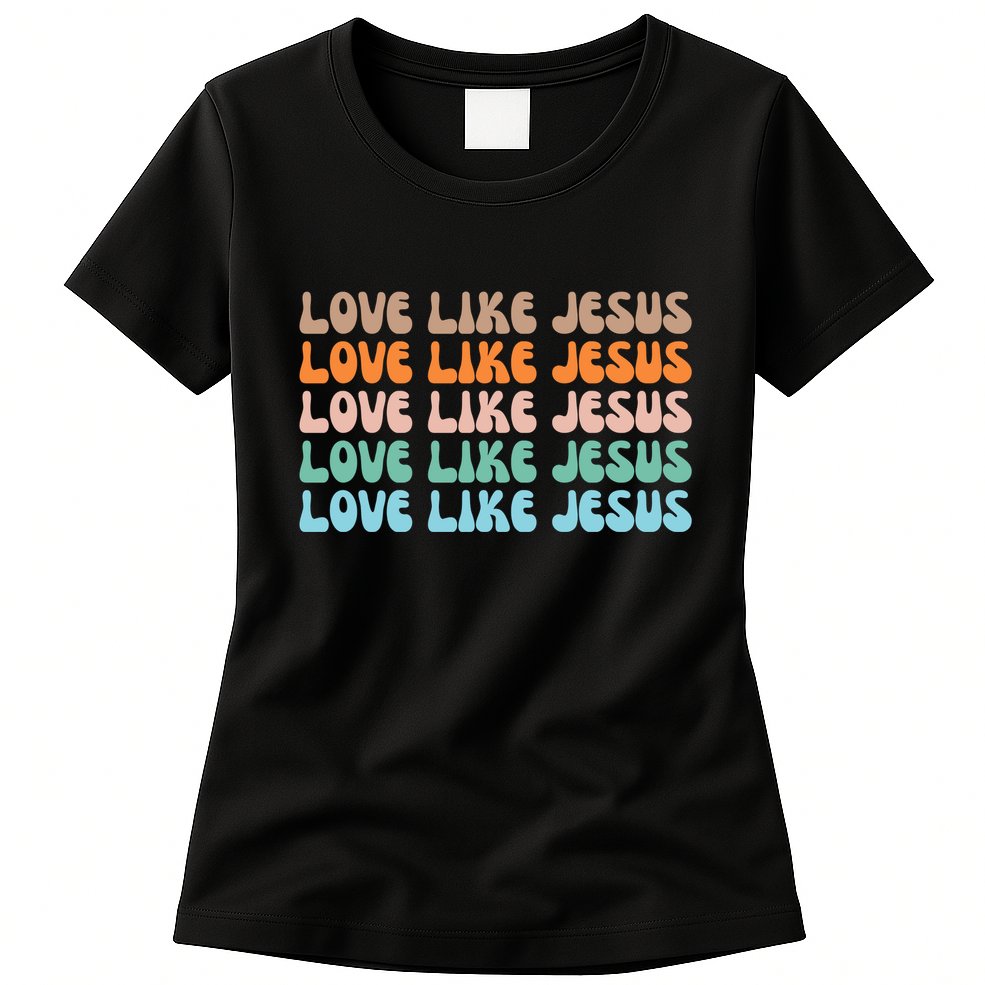 Love Like Jesus Retro Colorful Christian Womens T-Shirt