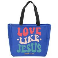 Love Like Jesus Religious God With Words On Back Gift Zip Tote Bag