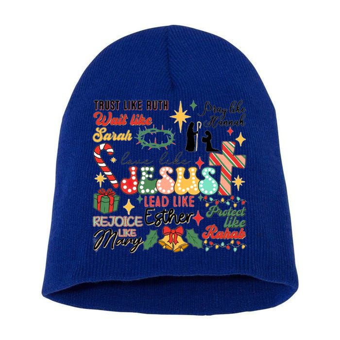 Love Like Jesus Christmas Let Us Adore Him Short Acrylic Beanie