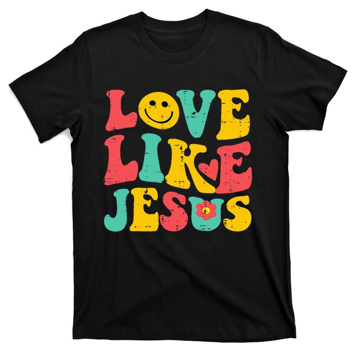 Love Like Jesus Retro God Religious Christian T-Shirt