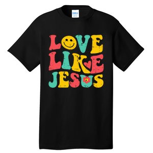 Love Like Jesus Retro God Religious Christian Tall T-Shirt