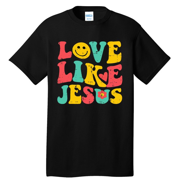 Love Like Jesus Retro God Religious Christian Tall T-Shirt