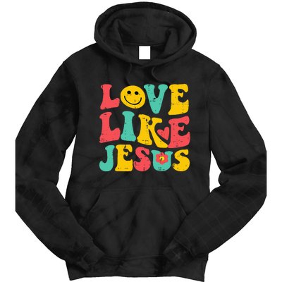 Love Like Jesus Retro God Religious Christian Tie Dye Hoodie