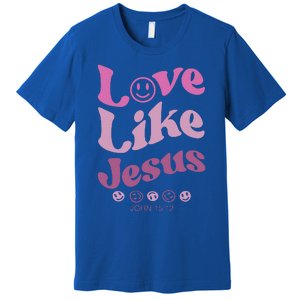 Love Like Jesus Religious God With Words On Back Premium T-Shirt