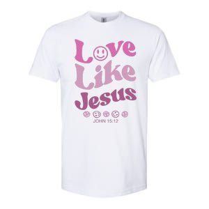 Love Like Jesus Religious God With Words On Back Softstyle CVC T-Shirt