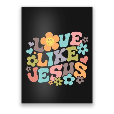Love Like Jesus Religious Gifts Bible Verse Poster