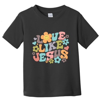 Love Like Jesus Religious Gifts Bible Verse Toddler T-Shirt