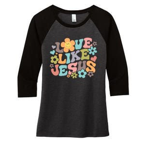 Love Like Jesus Religious Gifts Bible Verse Women's Tri-Blend 3/4-Sleeve Raglan Shirt