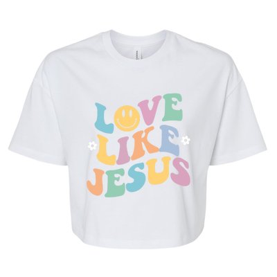 Love Like Jesus Religious God Gift With Words Gift Bella+Canvas Jersey Crop Tee