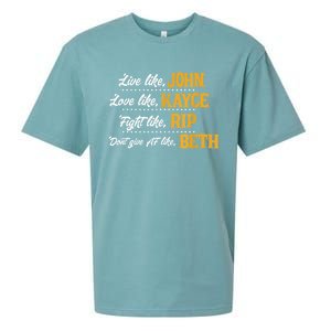 Live Like John Love Like Kayce Fight Like Rip Sueded Cloud Jersey T-Shirt