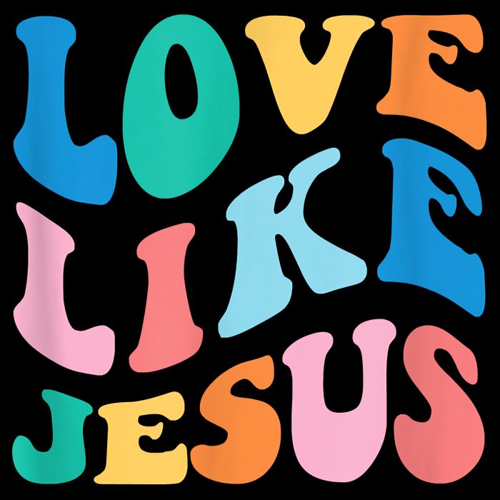 Love Like Jesus Graphic Tee Sweatshirt