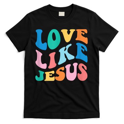 Love Like Jesus Graphic Tee T-Shirt