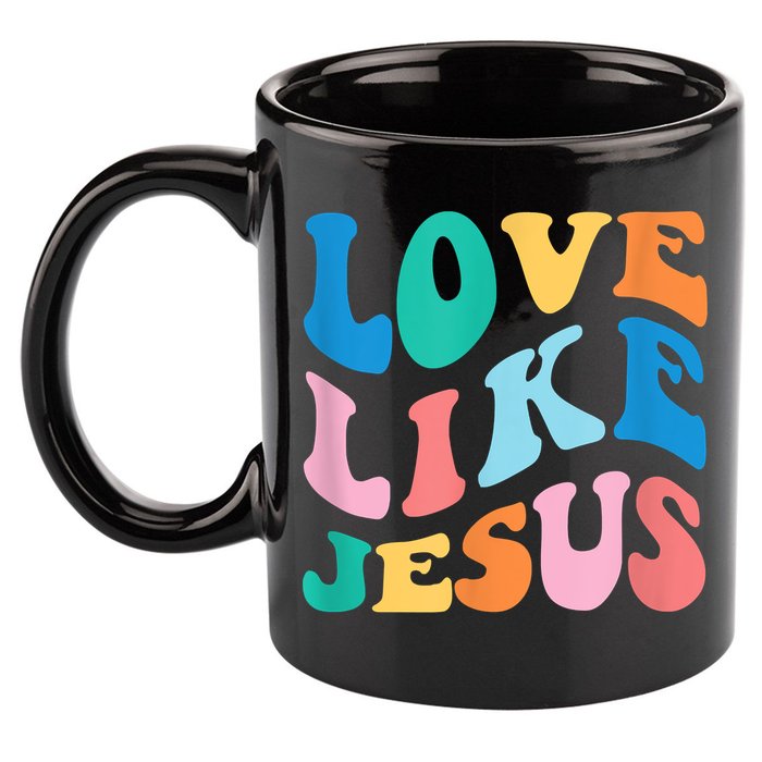 Love Like Jesus Graphic Tee 11oz C Handle Ceramic Mug