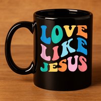 Love Like Jesus Graphic Tee 11oz C Handle Ceramic Mug