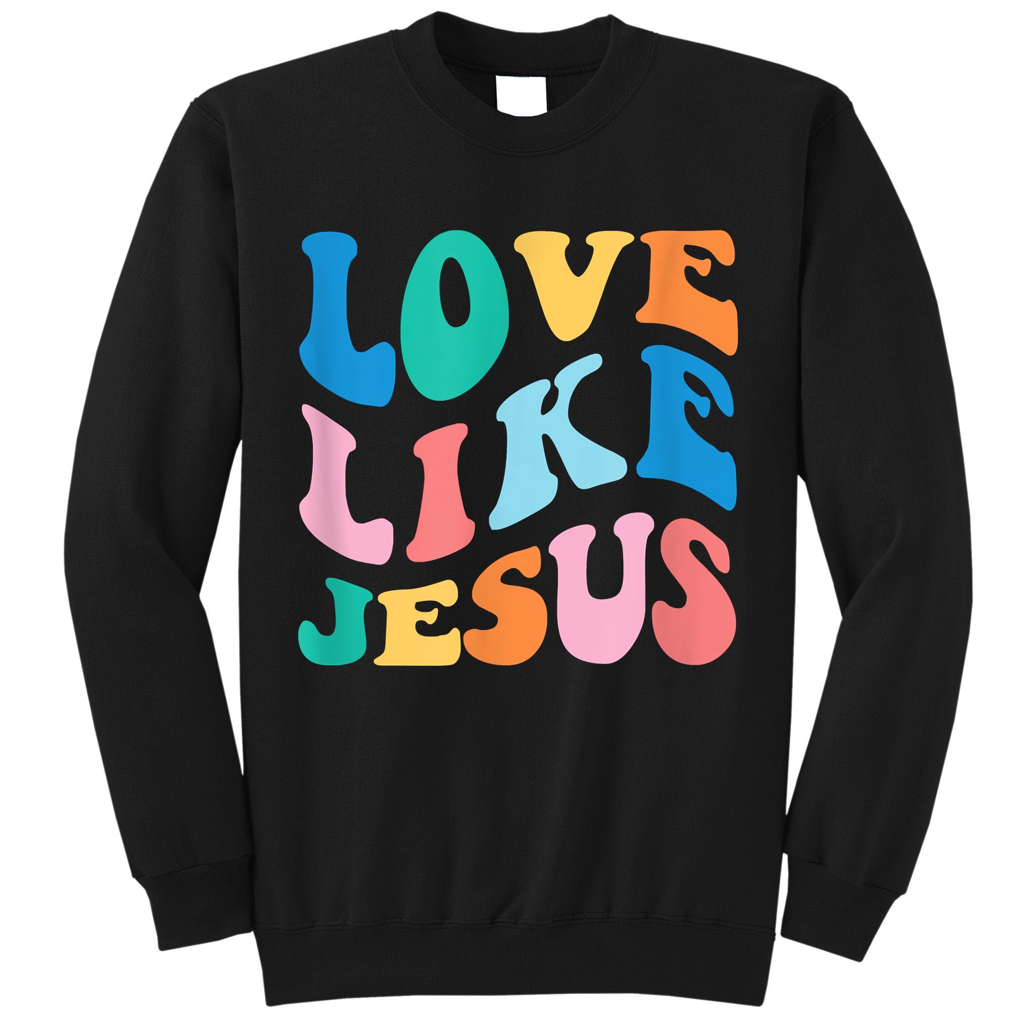 Love Like Jesus Graphic Tee Tall Sweatshirt