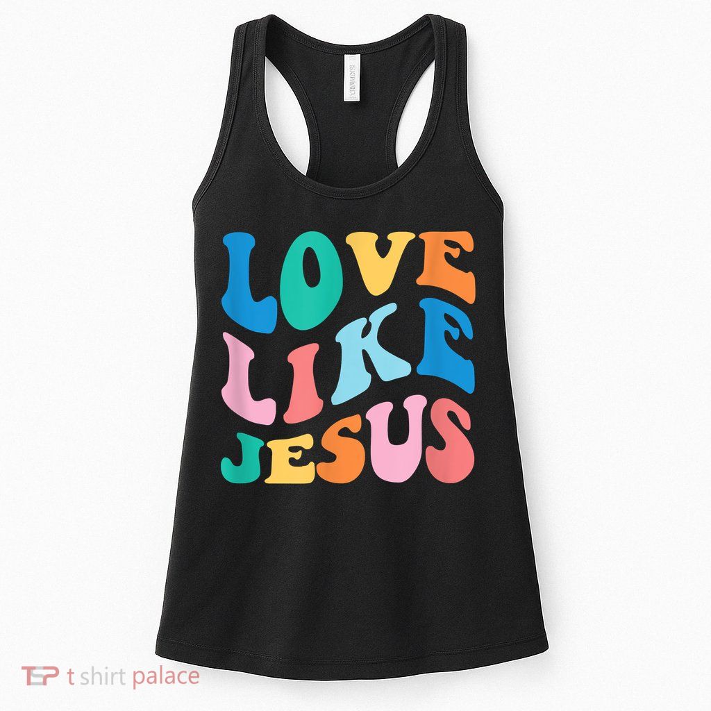 Love Like Jesus Graphic Tee Womens Tank Top