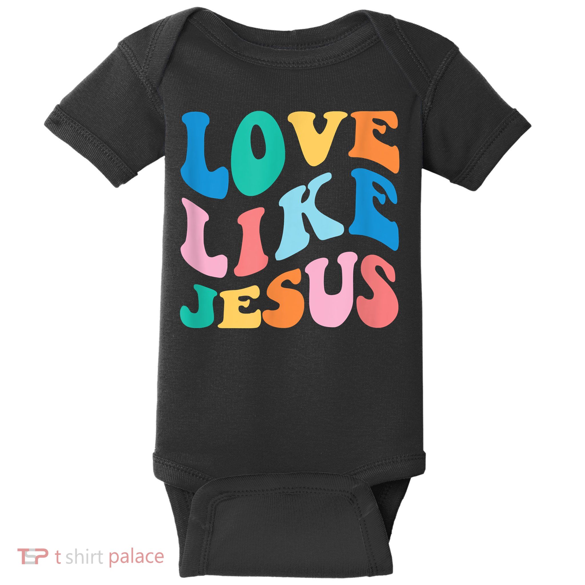 Love Like Jesus Graphic Tee Baby Bodysuit