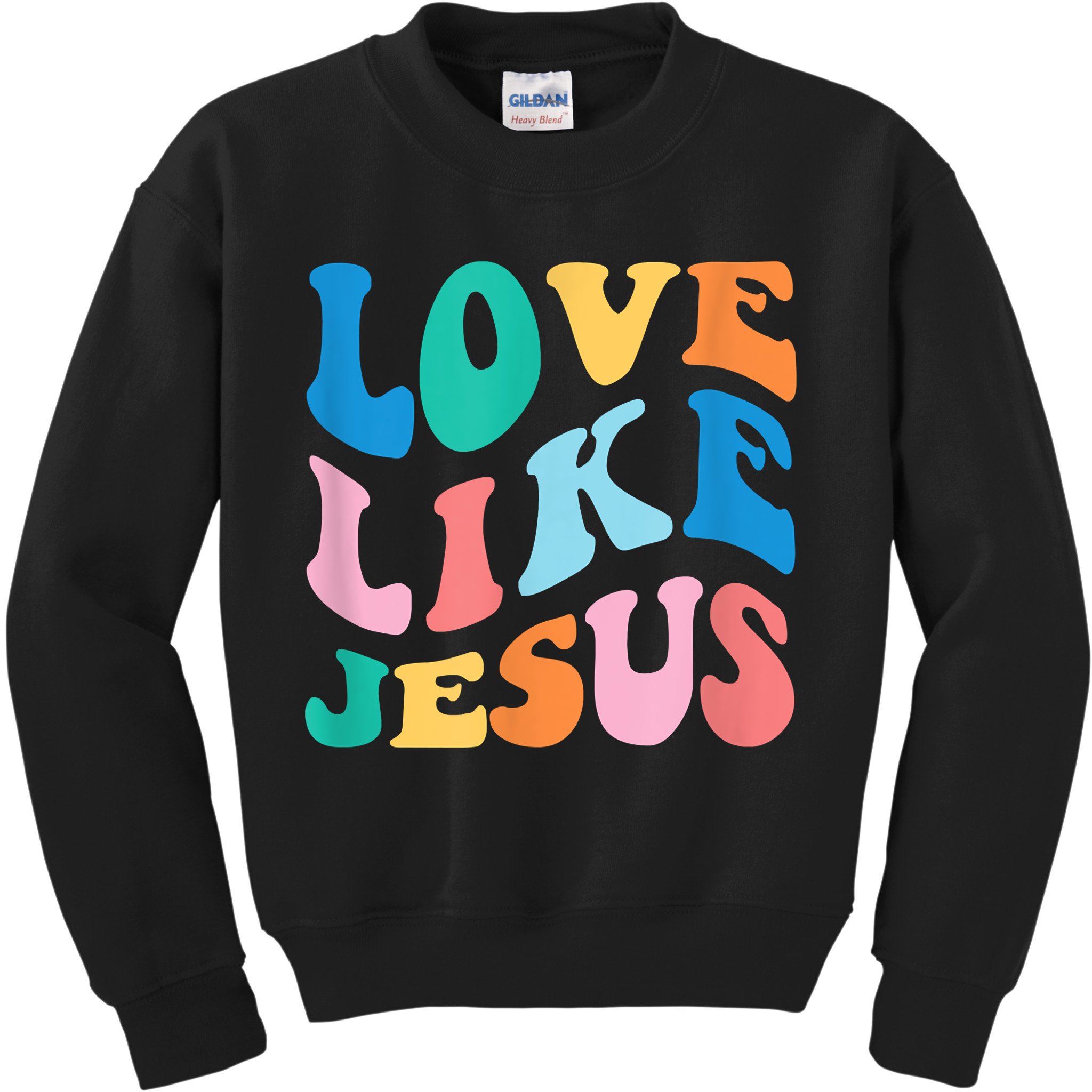 Love Like Jesus Graphic Tee Kids Sweatshirt