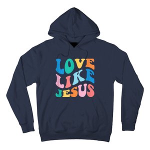 Love Like Jesus Graphic Tee Hoodie