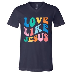 Love Like Jesus Graphic Tee V-Neck T-Shirt