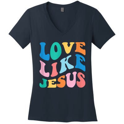 Love Like Jesus Graphic Tee Women's V-Neck T-Shirt