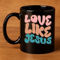 Love Like Jesus 11oz C Handle Ceramic Mug