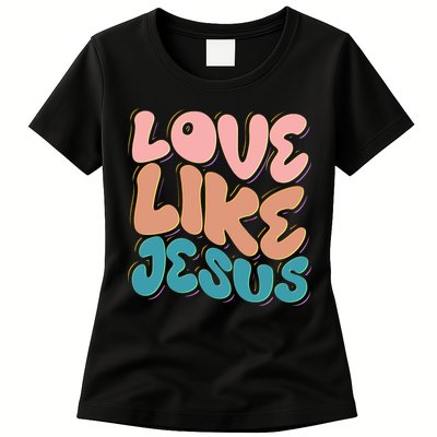 Love Like Jesus Womens T-Shirt
