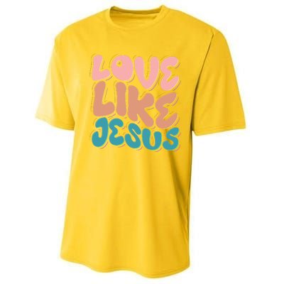 Love Like Jesus Performance Sprint T-Shirt