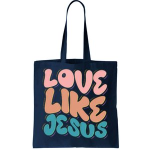 Love Like Jesus Tote Bag