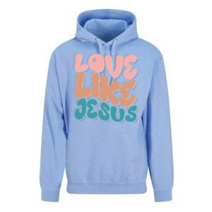 Love Like Jesus Unisex Surf Hoodie