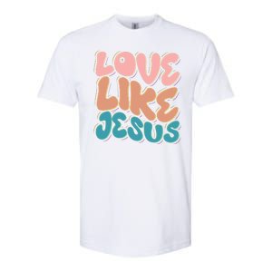 Love Like Jesus Softstyle CVC T-Shirt