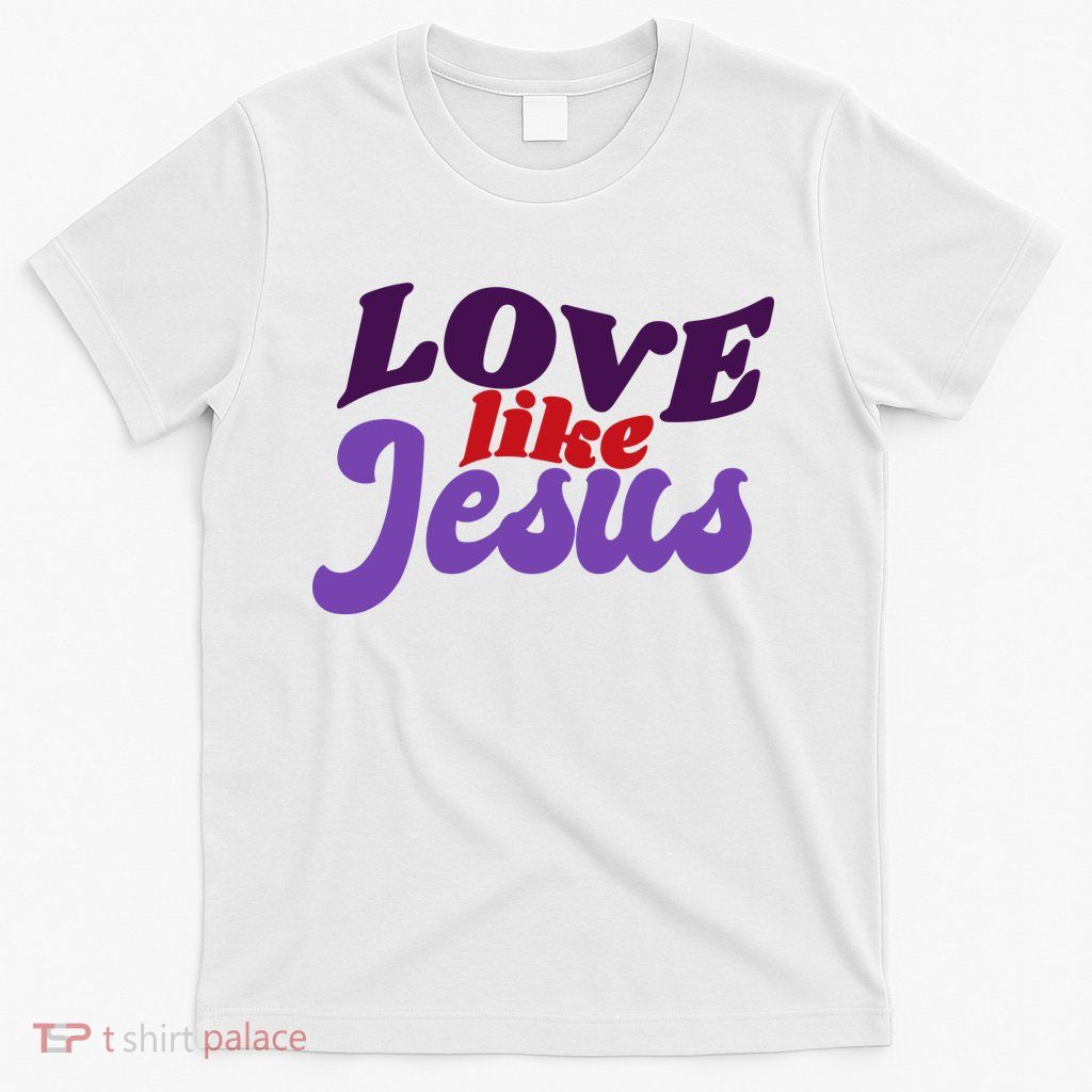 Love Like Jesus Retro T-Shirt