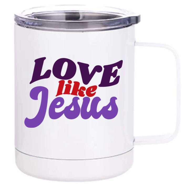 Love Like Jesus Retro 12 oz Stainless Steel Tumbler Cup