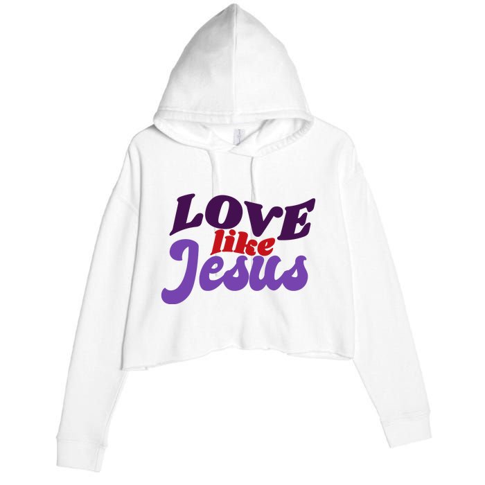 Love Like Jesus Retro Crop Fleece Hoodie