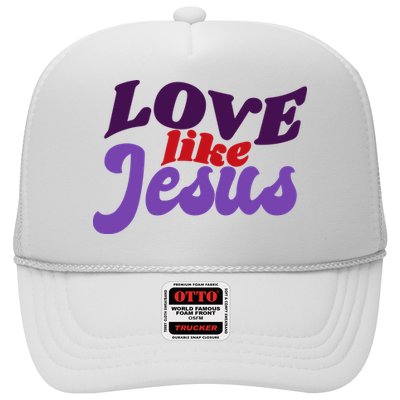 Love Like Jesus Retro Trucker Hat