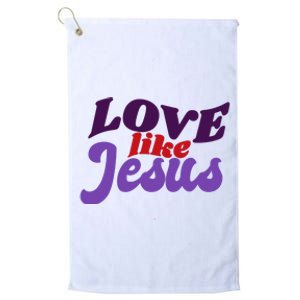 Love Like Jesus Retro Platinum Collection Golf Towel