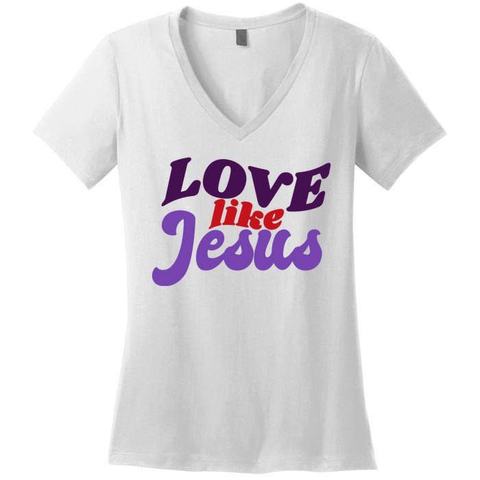 Love Like Jesus Retro Women's V-Neck T-Shirt