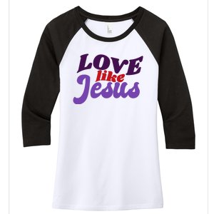 Love Like Jesus Retro Women's Tri-Blend 3/4-Sleeve Raglan Shirt