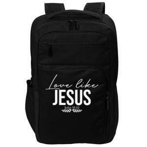 Love Like Jesus Dear Person Behind Me Christian Impact Tech Backpack