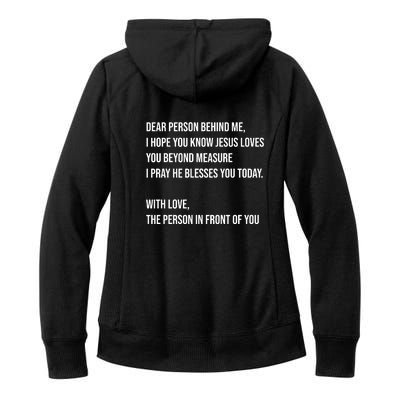 Love Like Jesus Dear Person Behind Me Christian Women's Fleece Hoodie