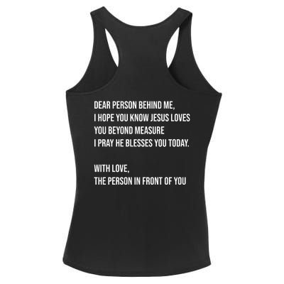 Love Like Jesus Dear Person Behind Me Christian Ladies PosiCharge Competitor Racerback Tank