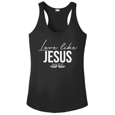 Love Like Jesus Dear Person Behind Me Christian Ladies PosiCharge Competitor Racerback Tank