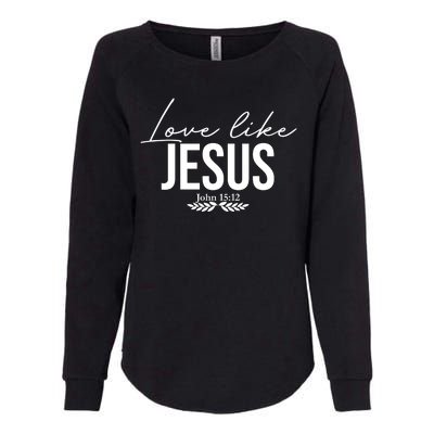 Love Like Jesus Dear Person Behind Me Christian Womens California Wash Sweatshirt