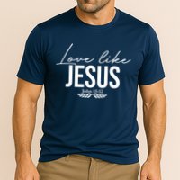 Love Like Jesus Dear Person Behind Me Christian Cooling Performance Crew T-Shirt