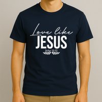 Love Like Jesus Dear Person Behind Me Christian T-Shirt