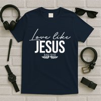Love Like Jesus Dear Person Behind Me Christian T-Shirt